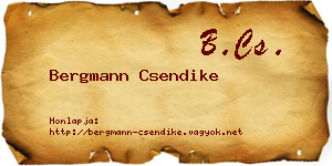Bergmann Csendike névjegykártya